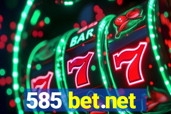 585 bet.net